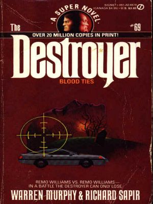 [The Destroyer 69] • The Destroyer - 69 - The Destroyer 069 - Blood Ties